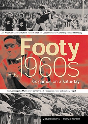 Stock image for Footy in the 1960s : Six Games on a Saturday. for sale by Lost and Found Books