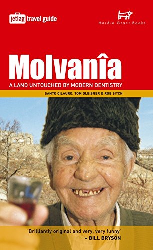 Beispielbild fr Molvania: A Land Untouched by Modern Dentistry (Jetlag Travel Guides) zum Verkauf von WorldofBooks