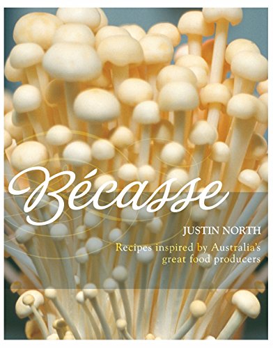 Stock image for Becasse: Inspirations and Flavours for sale by Lectioz Books