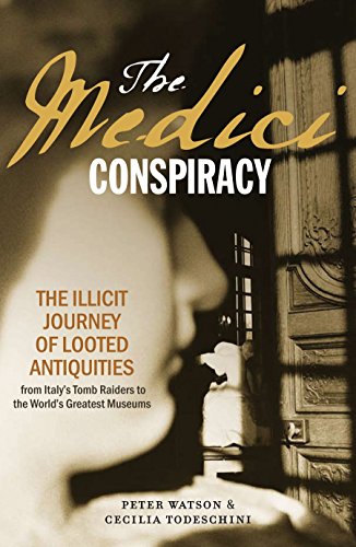 Beispielbild fr The Medici Conspiracy: The Illicit Journey Of Looted Antiquities From Italy's Tomb Raiders To The World's Great Museums. zum Verkauf von THE CROSS Art + Books