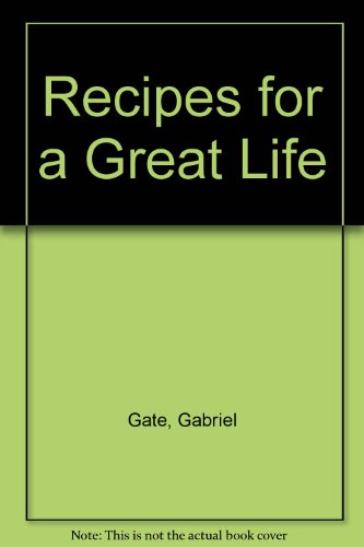 Stock image for Recipes for a Great Life for sale by ThriftBooks-Dallas