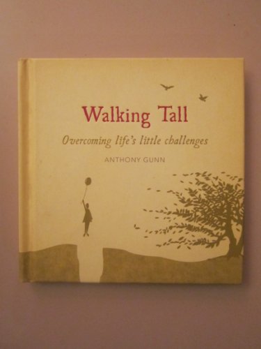 Stock image for Walking Tall: Overcoming Life's Little Challenges for sale by WorldofBooks