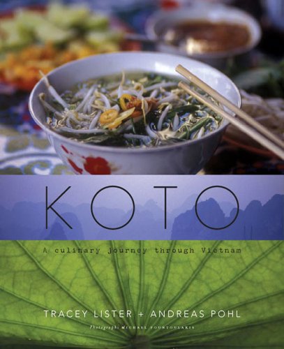9781740666633: Koto: A Culinary Journey Through Vietnam
