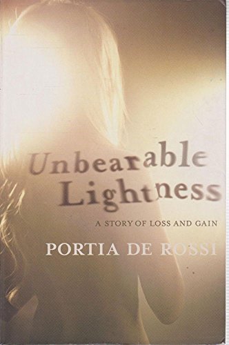 9781740669399: Unbearable Lightness: A Story of Loss and Gain