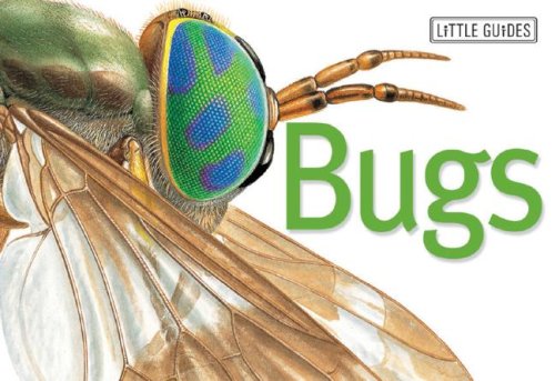 Beispielbild fr Bugs (Little Guides) zum Verkauf von Wonder Book