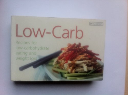 Low-Carb Recipes for low-carbohydrate eating and weight loss