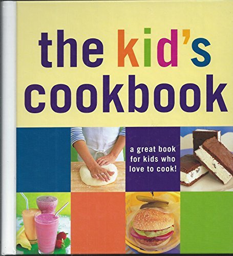 Stock image for The Kid's Cookbook for sale by WorldofBooks