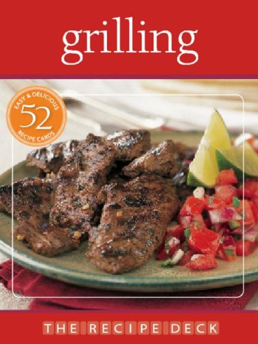 Stock image for The Recipe Deck: Grilling: Easy & Delicious 52 Recipe Cards for sale by Wonder Book