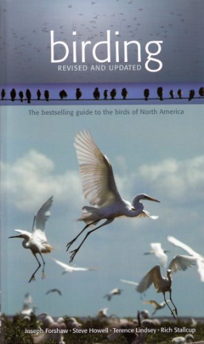 Birding (9781740895828) by Joseph M. Forshaw; Steve N.G. Howell; Terence Lindsey; Rich Stallcup