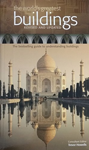 Imagen de archivo de The World's Greatest Buildings (Revised and Updated) a la venta por Wonder Book