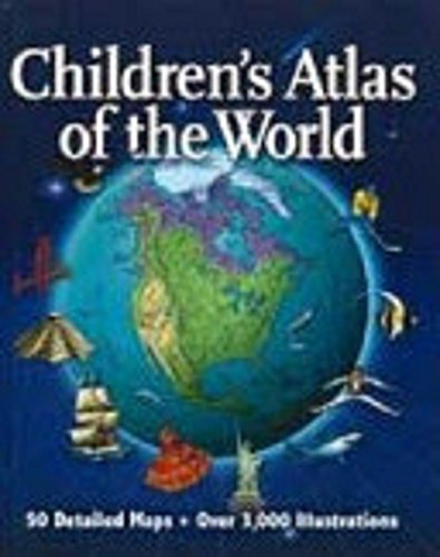 Stock image for Children's Atlas of the World for sale by SecondSale