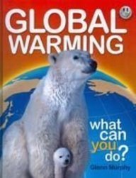 Stock image for Global Warming-What can you do? for sale by Y-Not-Books