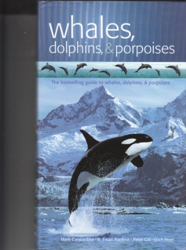 Beispielbild fr Whales, Dolphins, & Porpoises zum Verkauf von Wonder Book