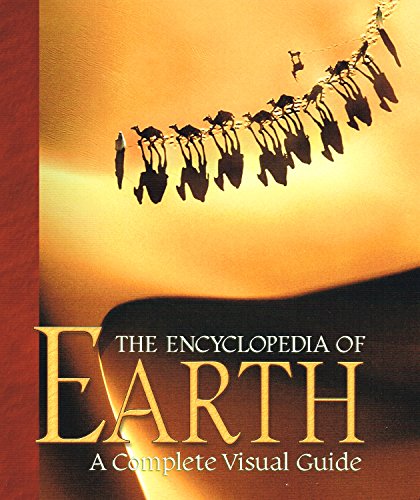 Beispielbild fr The Encyclopedia of Earth - A Complete Visual Guide zum Verkauf von AwesomeBooks