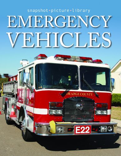 Beispielbild fr Emergency Vehicles (Snapshot Picture Library Series) zum Verkauf von HPB Inc.