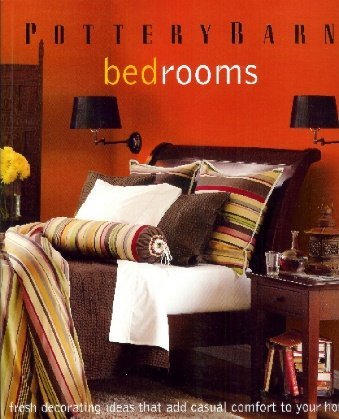 Beispielbild fr Potterybarn Bedrooms zum Verkauf von Better World Books