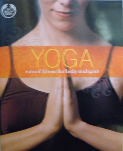 Stock image for Yoga Natural Fitness For Body and Spirit. for sale by Wonder Book