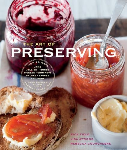 9781740899789: The Art of Preserving (Williams-Sonoma)