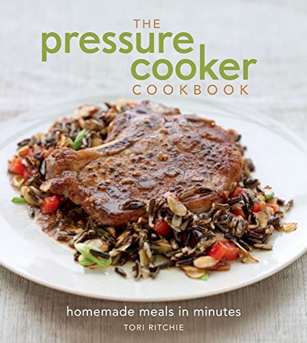 Beispielbild fr The Pressure Cooker Cookbook: Homemade Meals in Minutes zum Verkauf von Gulf Coast Books