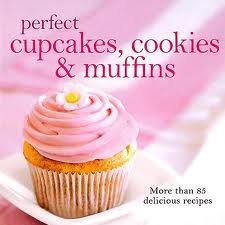 Stock image for Perfect Cupcakes, Cookies & Muffins for sale by Wonder Book