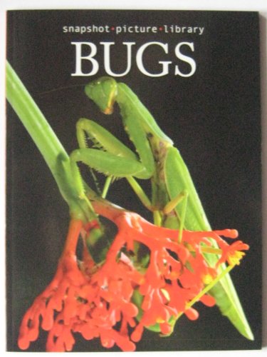 Beispielbild fr Bugs (Snapshot Picture Library) zum Verkauf von Better World Books: West
