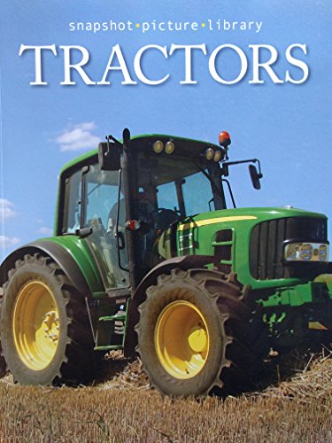 Imagen de archivo de Tractors (Snapshot Picture Library) a la venta por Orion Tech