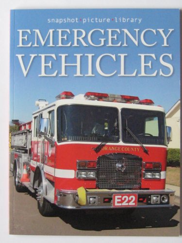 9781740899970: Emergency Vehicles (Snapshot Picture Library)