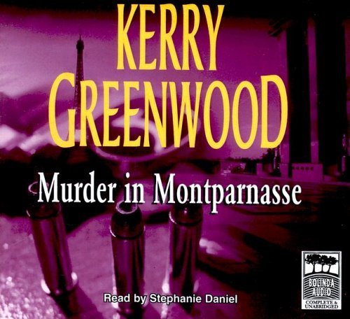 Murder In Montparnasse (Phryne Fisher Mysteries) (9781740930963) by Greenwood, Kerry