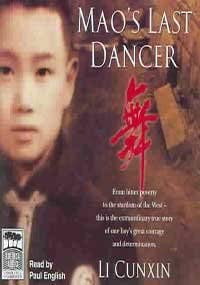 Mao's Last Dancer: Library Edition - Cunxin, Li