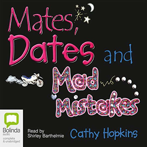 Stock image for Mates, Dates And Mad Mistakes: Library Edition for sale by The Yard Sale Store