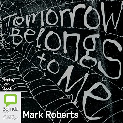 Tomorrow Belongs to Me: Library Edition (9781740937344) by Roberts, Mark