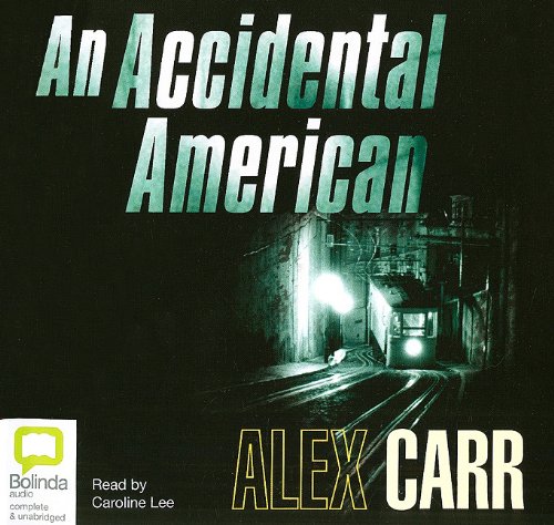Stock image for An Accidental American - Unabridged Audio Book on CD for sale by JARBOOKSELL
