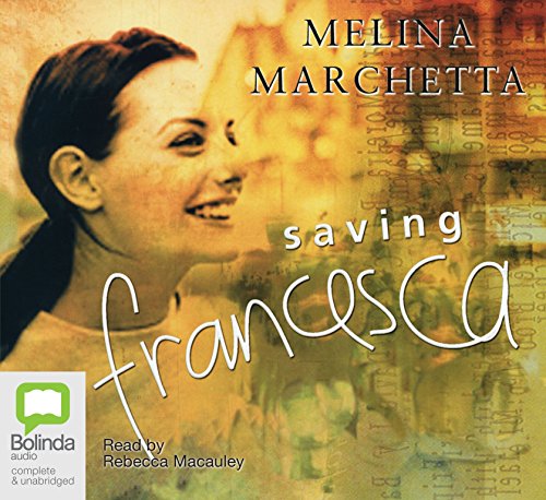 Saving Francesca (9781740944281) by Marchetta, Melina