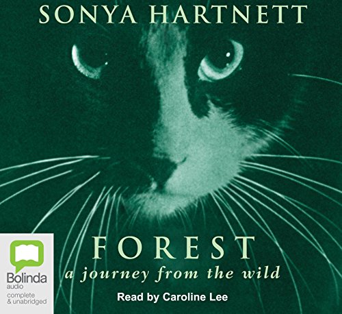 Forest: A Journey from the Wild (9781740944298) by Hartnett, Sonya