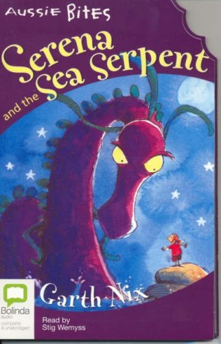 Serena and the Sea Serpent (9781740945813) by Nix, Garth