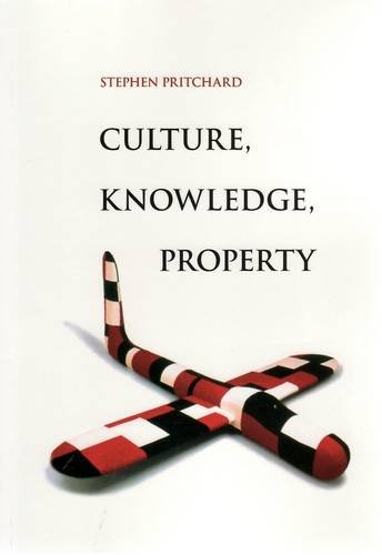 Stock image for Culture, Knowledge, Property for sale by RWL GROUP  (Booksellers)