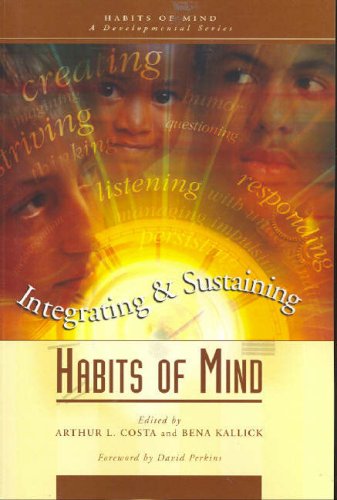9781741012491: Integrating and Sustaining Habits of Mind (Habits of Mind - A Developmental Series)