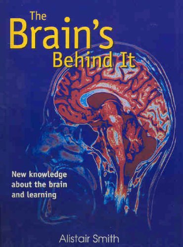9781741012682: The Brain's Behind it: New Knowledge About the Brain and Learning