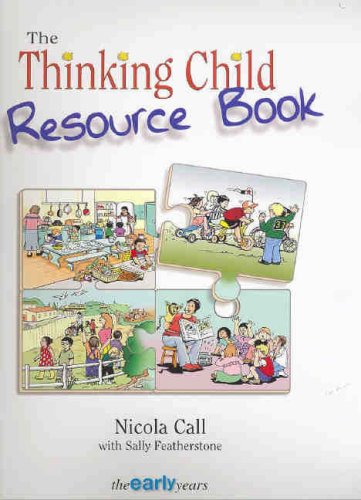 The Thinking Child Resource Book (9781741012781) by Call, Nicola; Featherstone, Sally