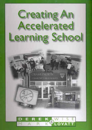 Imagen de archivo de Creating an Accelerated Learning School a la venta por D2D Books