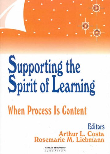 9781741017021: Supporting the Spirit of Learning: When Process is Content