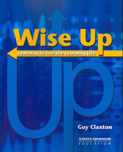 Stock image for Wise Up: The Challenge of Lifelong Learning for sale by Phatpocket Limited