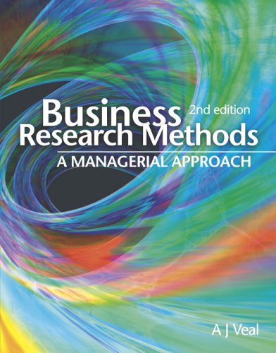 Business Research Methods (2nd Edition) (9781741032536) by Veal, A J