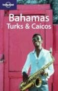 9781741040128: Bahamas. Turks & Caicos. Ediz. inglese (City guide) [Idioma Ingls]