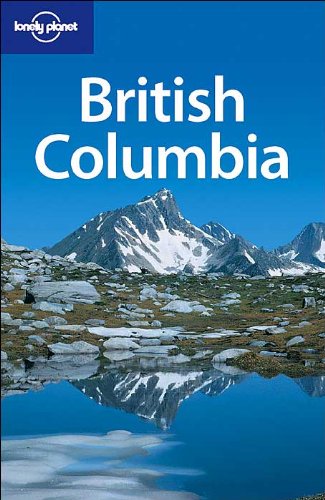 9781741040234: British Columbia (Lonely Planet) [Idioma Ingls] (Country & city guides)