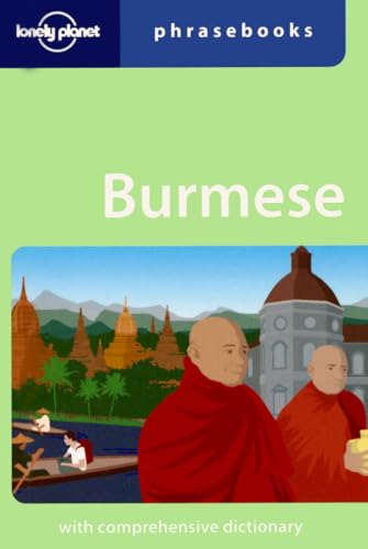 Burmese phrasebook 4 (LONELY PLANET BURMESE PHRASEBOOK) (English and Burmese Edition) (9781741040272) by AA. VV.