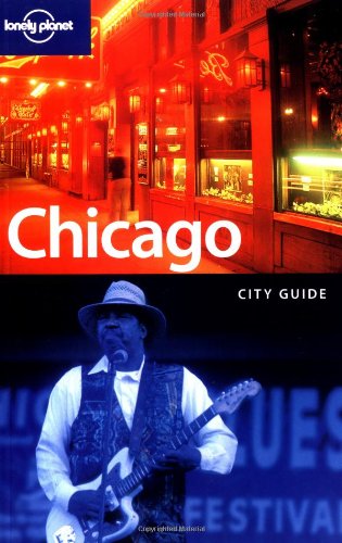 Imagen de archivo de Lonely Planet Chicago a la venta por The Yard Sale Store