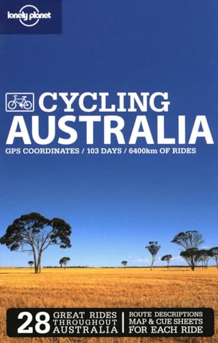 Cycling Australia 2 (Lonely Planet Cycling Guides) (9781741040401) by Bain, Andrew; Gelber, Ethan