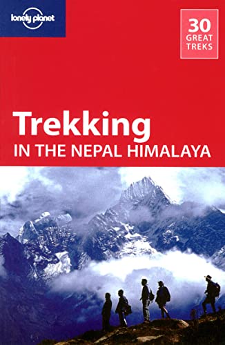 Stock image for Lonely Planet Trekking in the Nepal Himalaya (Travel Guide) for sale by SecondSale