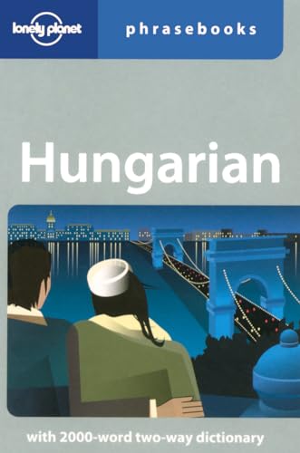 Stock image for Hungarian: Lonely Planet Phrasebook for sale by SecondSale